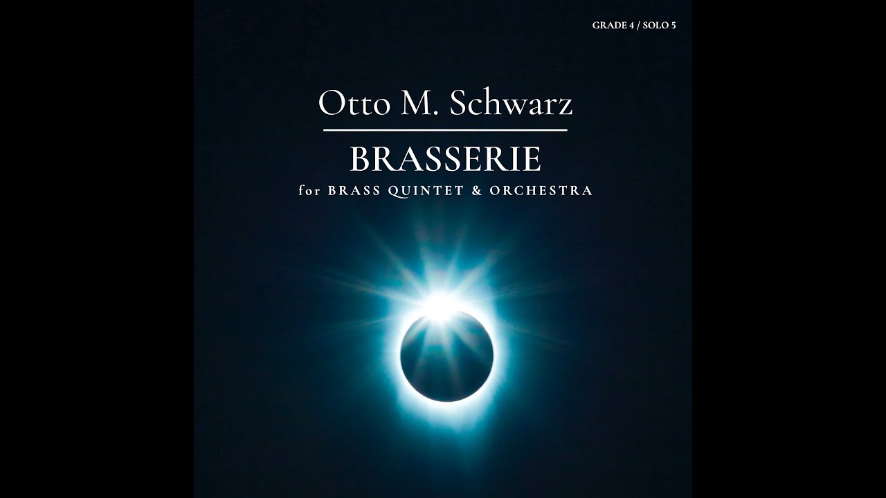 BRASSERIE (Orchestra) - Otto M Schwarz