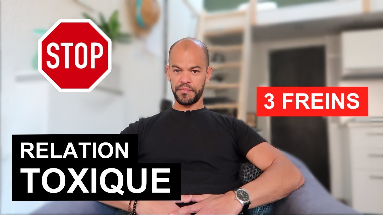 RELATIONS TOXIQUES - Les 3 FREINS qui emp&ecirc;chent d'en SORTIR (Conseil Relation Femme @VincentRabasse)