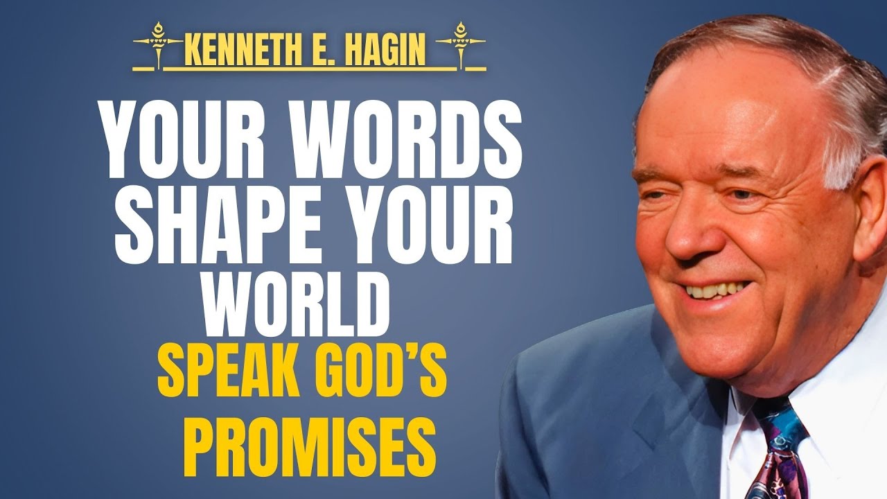 Kenneth Hagin: Transform Your Life by Speaking God’s Word | Powerful Teaching
