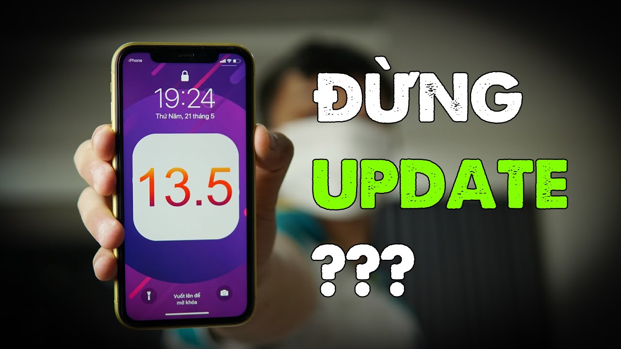 ĐÁNH GIÁ iOS 13.5 - ĐỪNG CẬP NHẬT???