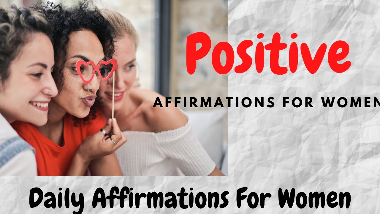 Positive Affirmations for Women - 21 Days Affirmations and See the Difference #positiveaffirmations