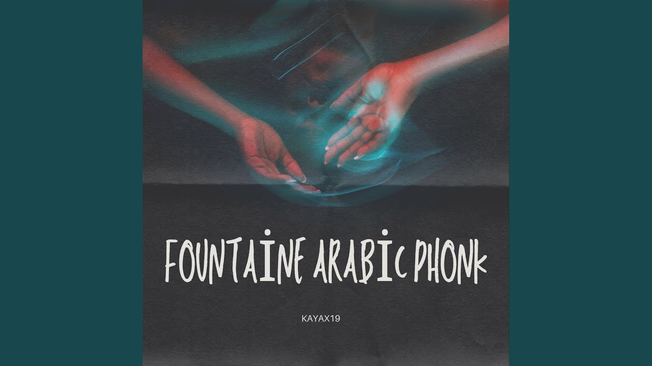 Fountaine Arabic Phonk
