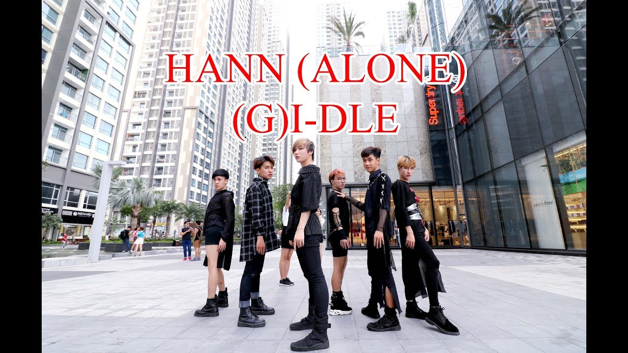 [KPOP IN PUBLIC CHALLENGE] (G)I-DLE((여자)아이들) _ HANN (Alone)(한(一)) by HEAVEN DANCE TEAM FROM VIETNAM