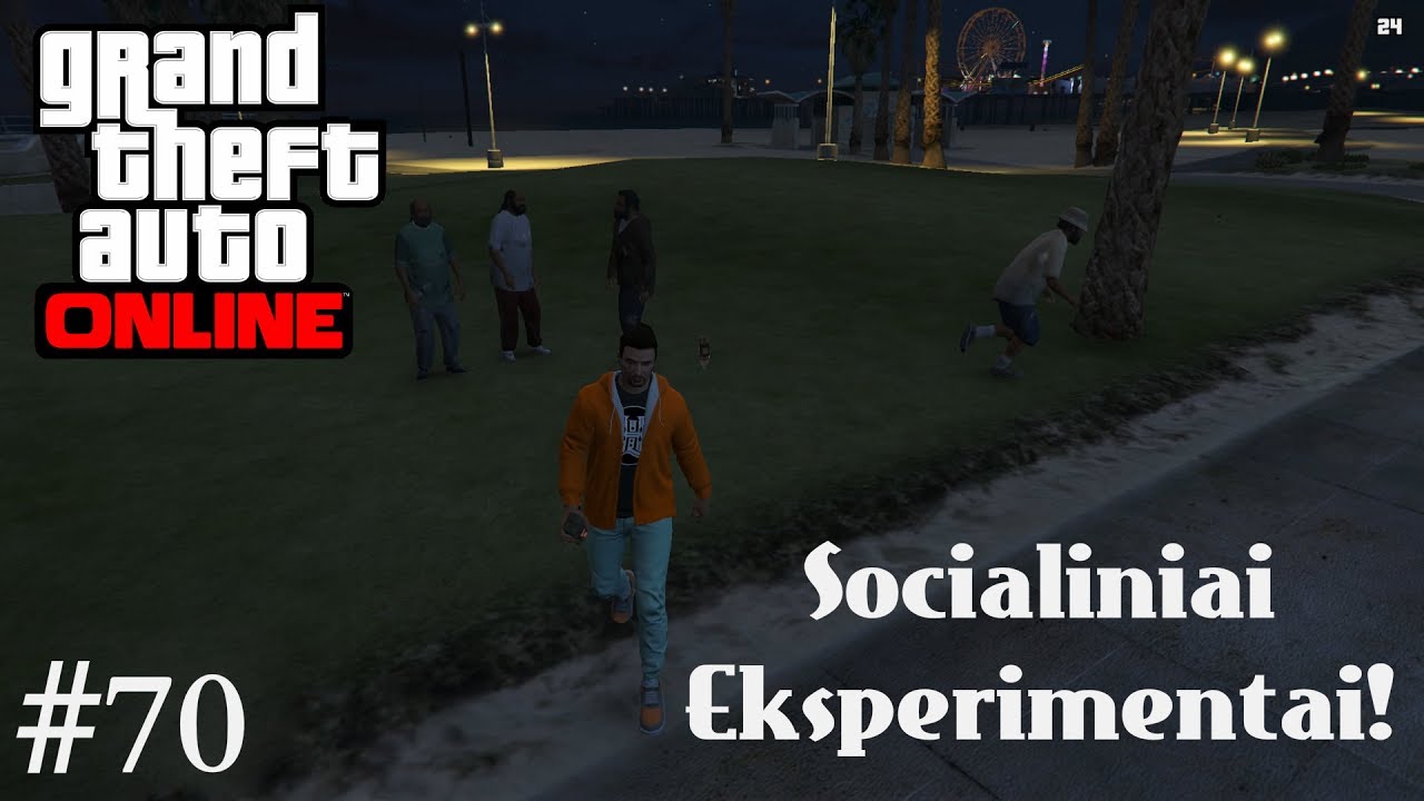 GTA 5 PC Online - Lietuviškai - Ep.70 Socialiniai EKSPERIMENTAI!:O