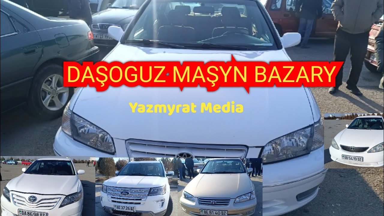 Daşoguz Maşyn Bazary Bahalar Arzanmy Gymmat 2025