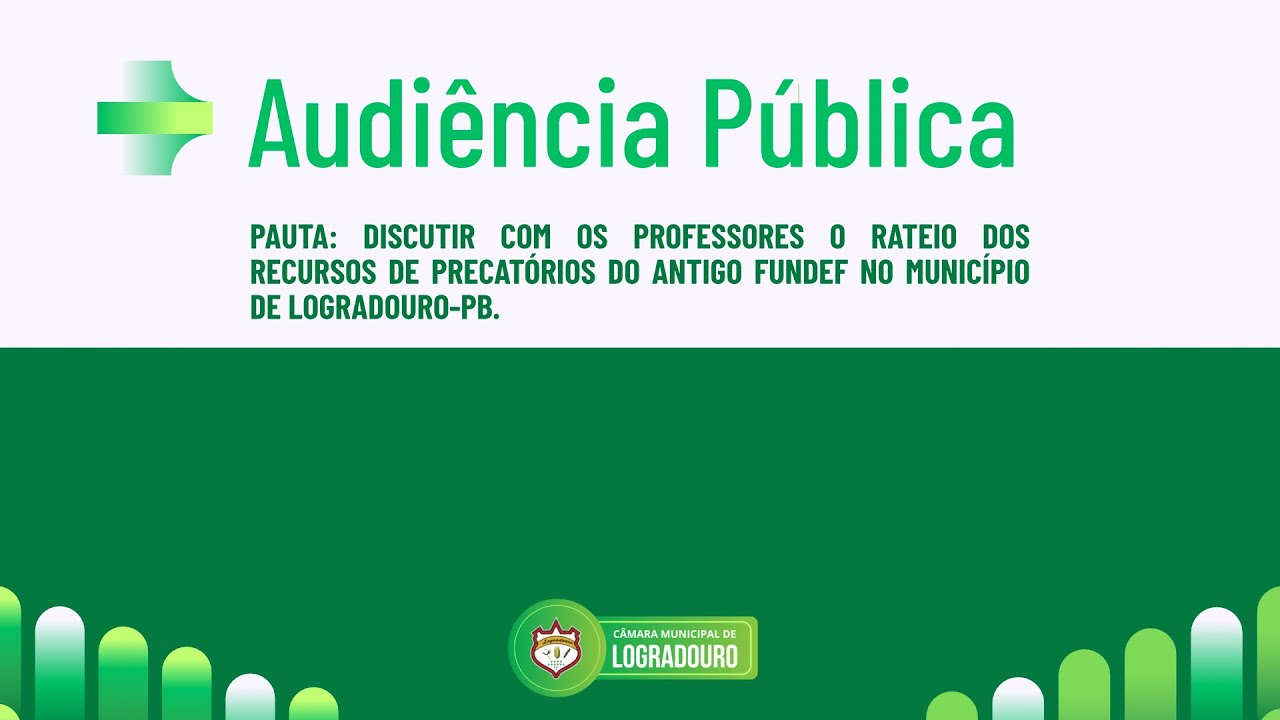Audiência Pública | 25-11-2025 | Câmara de Vereadores de Logradouro PB