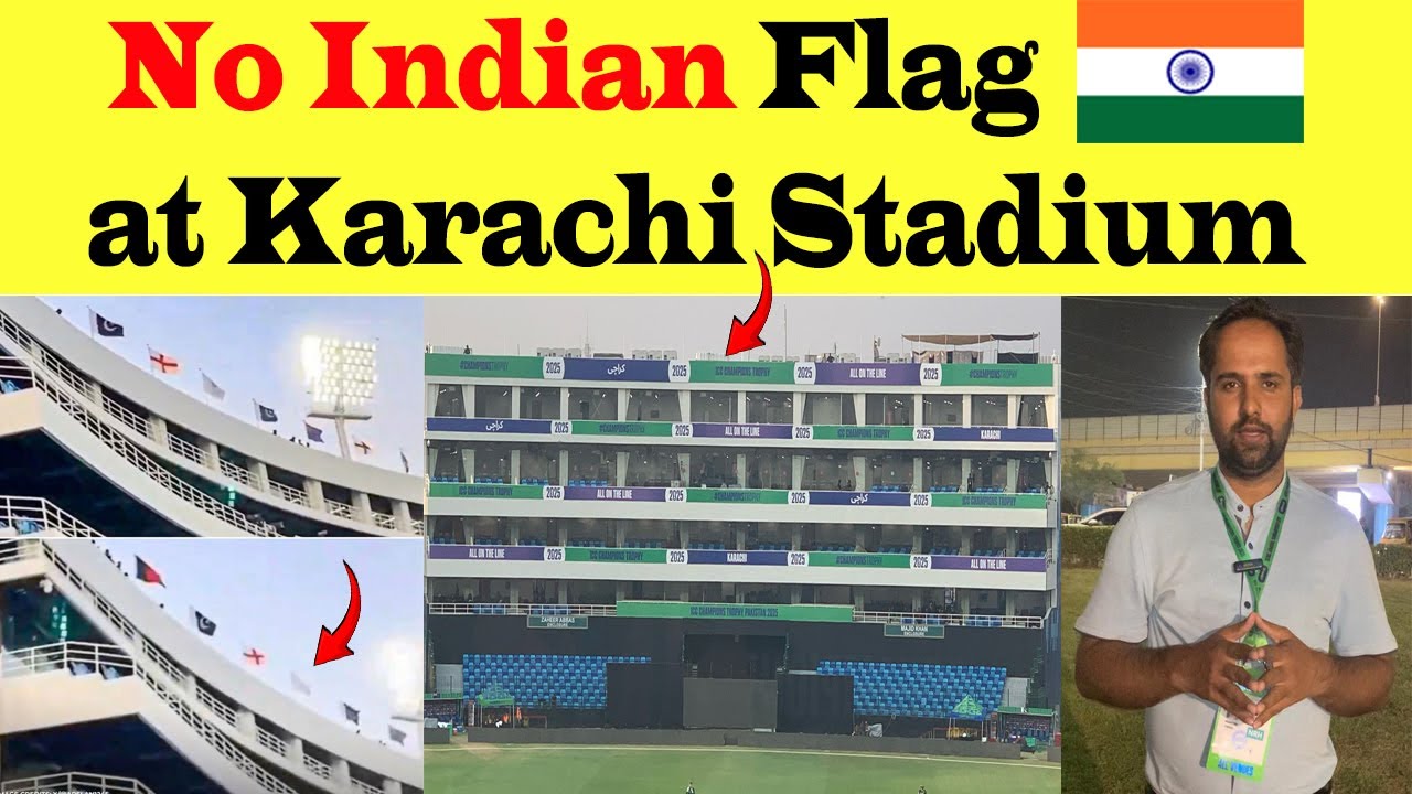 Why No Indian 🇮🇳  Flag at Karachi Stadium ?