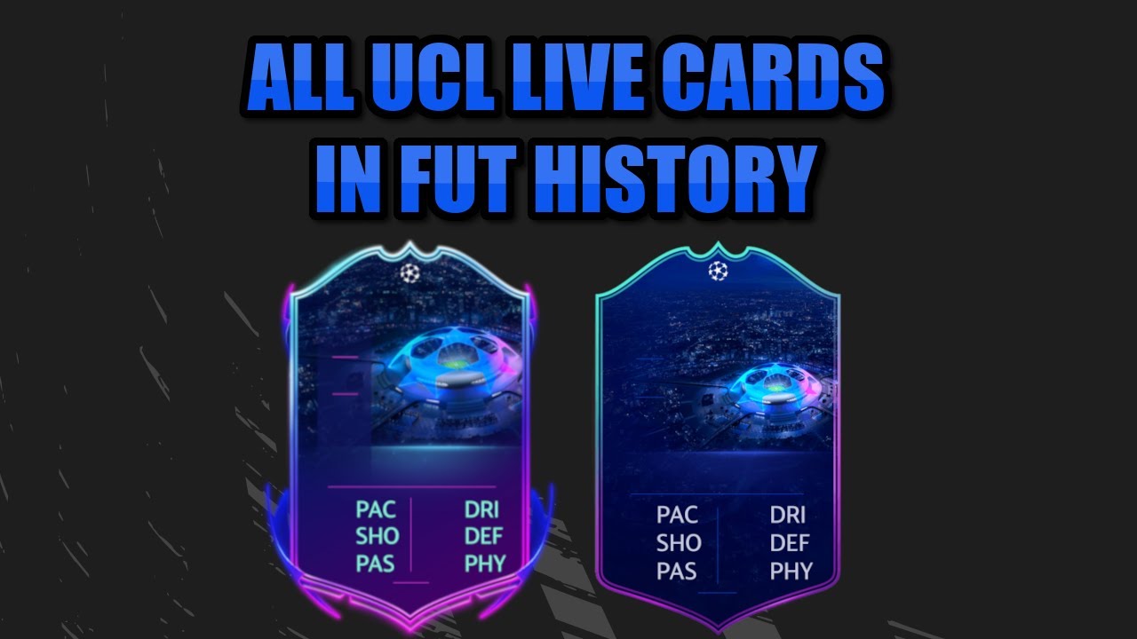 ALL UCL LIVE CARDS IN FUT HISTORY