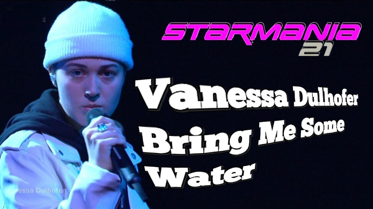 Starmania 21 Vanessa Dulhofer &bdquo;Bring Me Some Water&ldquo; NESS