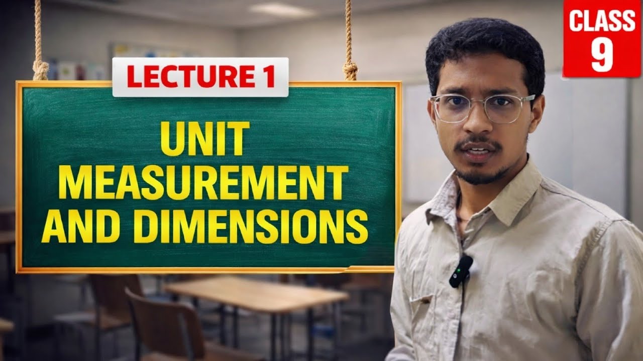Unit Measurement And Dimensions Lecture no:-1🔥|Class 09 Physics chapter:01|Mobarrid