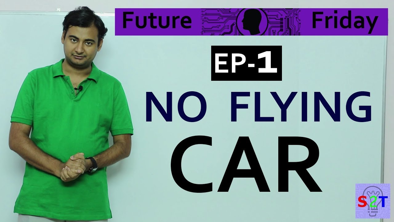 Why WE will NEVER have Flying CARS  {Future Friday Ep01}