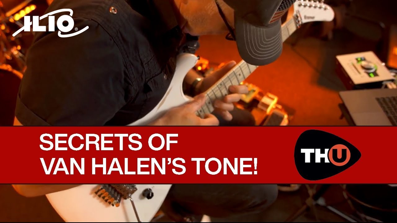 Secrets of the Van Halen Tone &mdash; Using Overloud's TH-U
