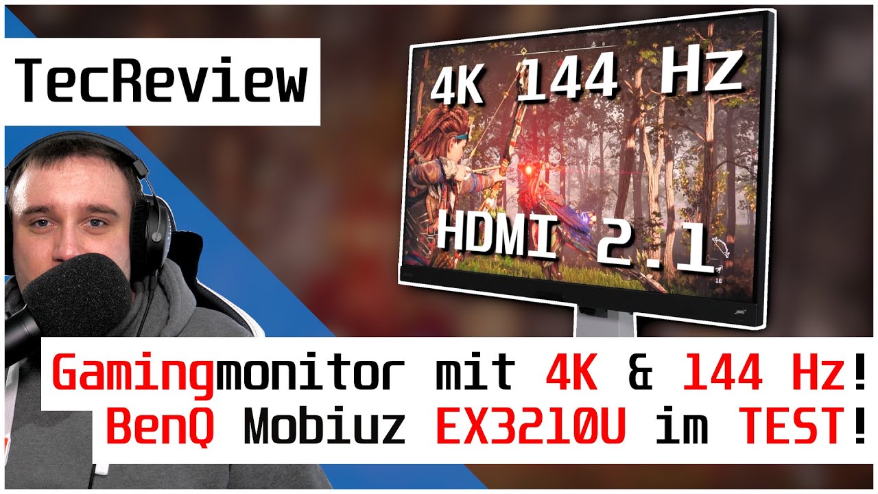 Im TEST: BenQ Mobiuz EX3210U! | High-End Gaming-Monitor mit 4K 144 Hz und HDMI 2.1! | TecReview