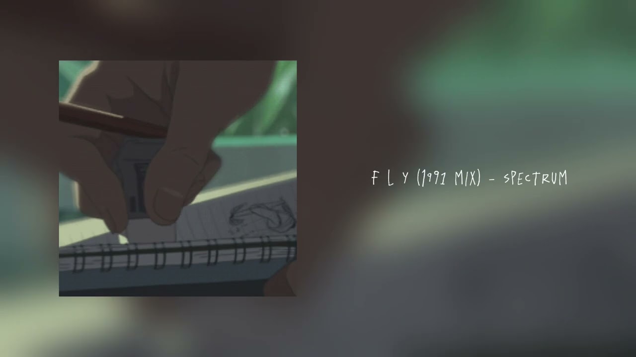 F L Y (1991 MIX) - Spectrum (Slowed & Reverb)