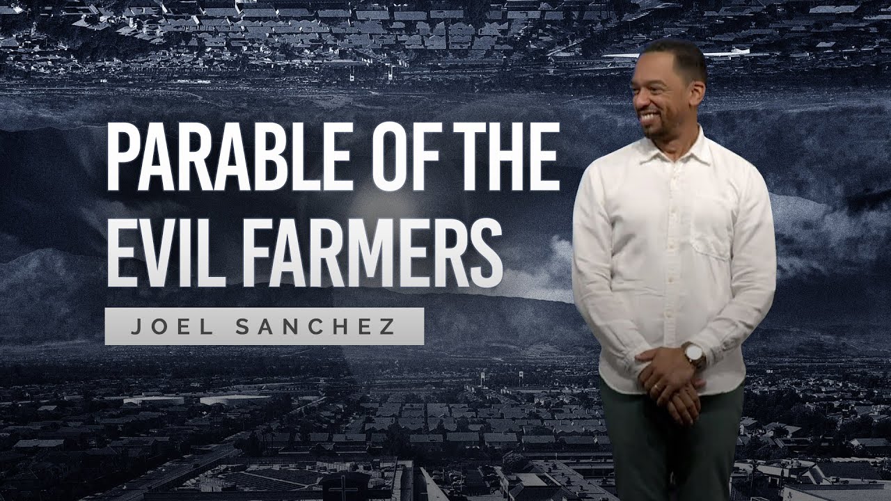 Upside Down: Parable of the Evil Farmers | Joel Sanchez
