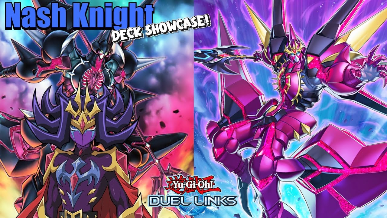 Yu-Gi-Oh! Duel Links NASH KNIGHT Deck Showcase!