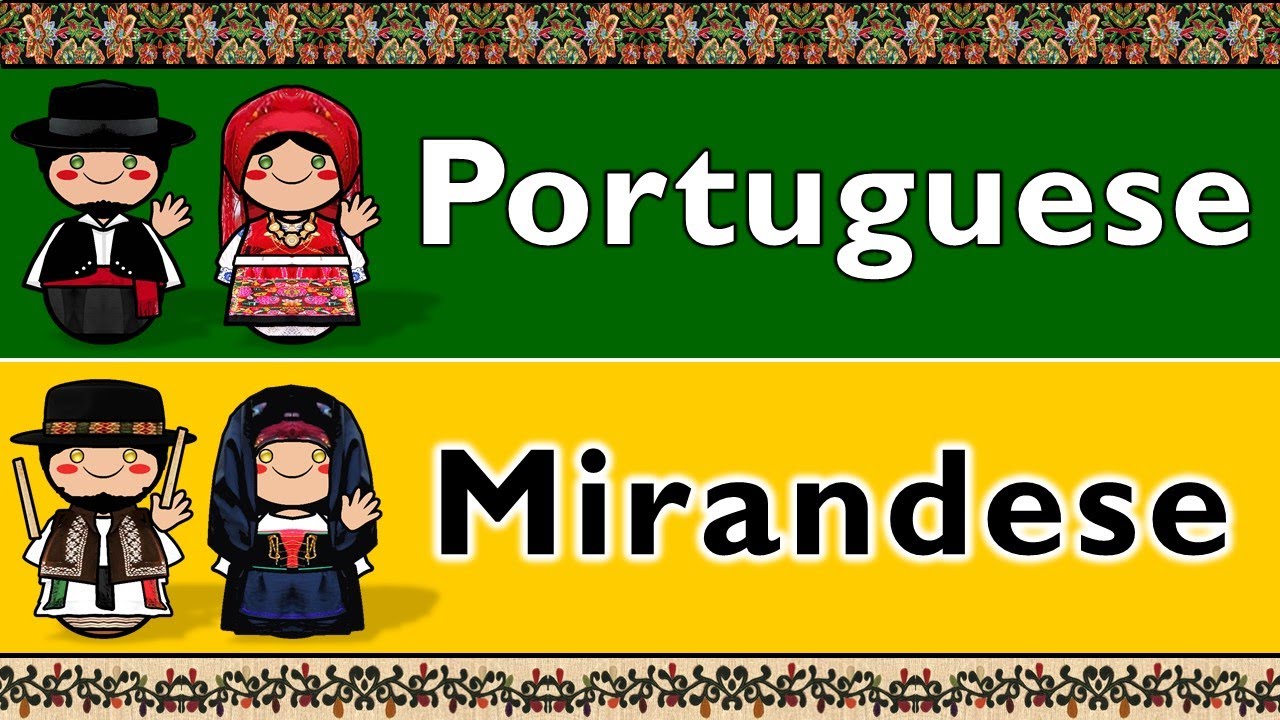 PORTUGUESE & MIRANDESE