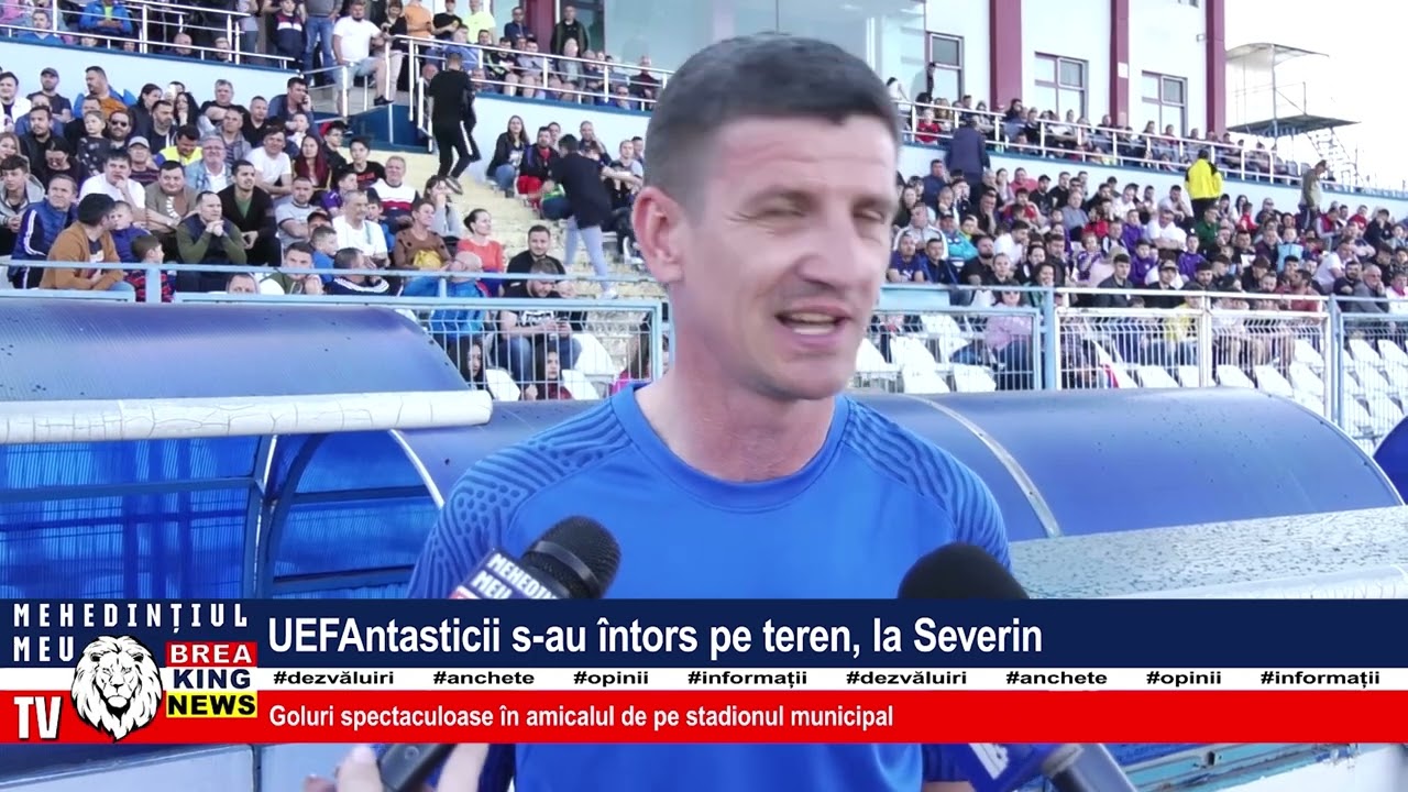 UEFANTASTICII S-AU ÎNTORS PE TEREN, LA SEVERIN