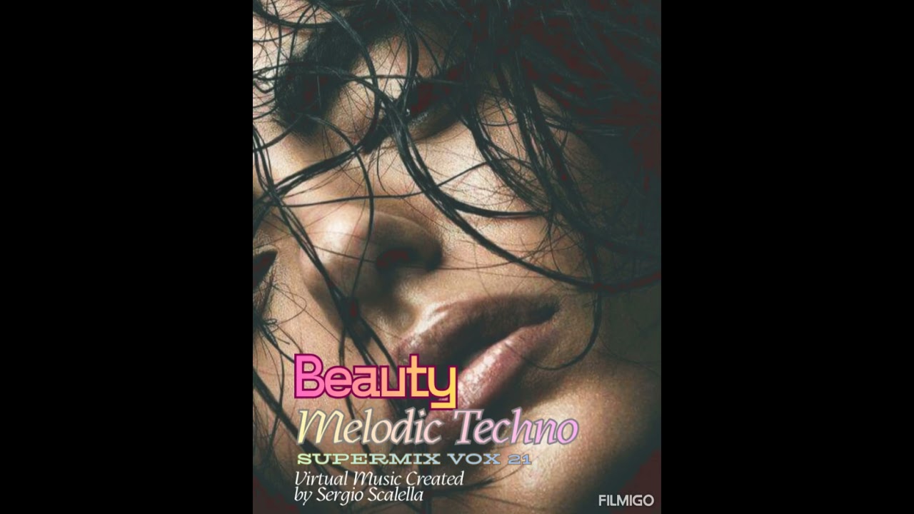 (Short Line) Sergio Scalella / Beauty /Melodic Techno /SuperMix Vox 21 /Virtual Music Created by SVM