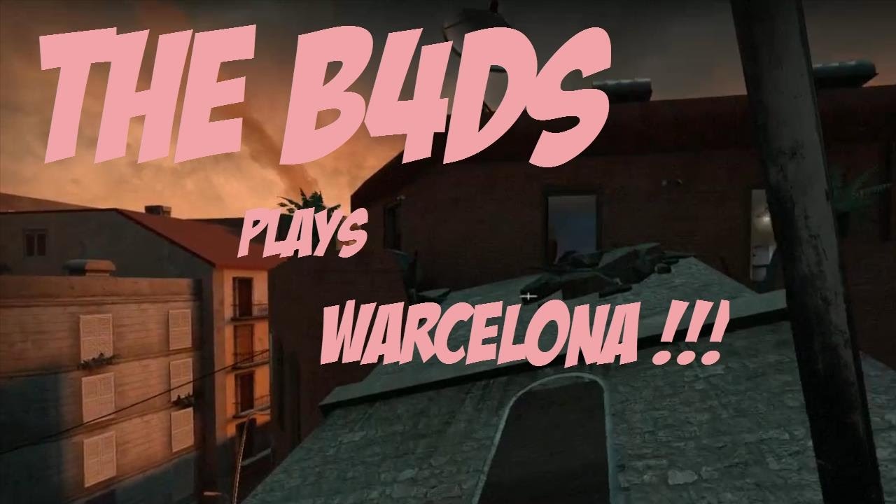 LEFT 4 DEAD 2: The B4DS playing... WARCELONA!