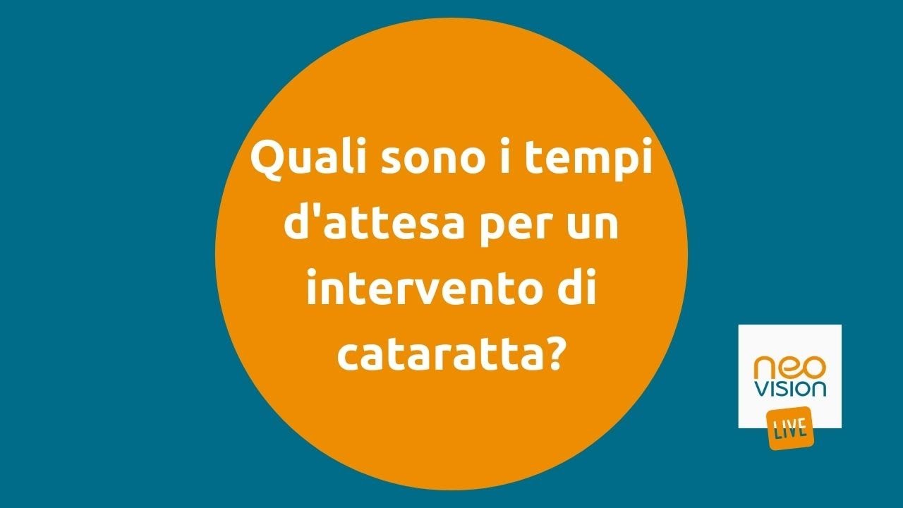 Quali sono i tempi d'attesa per un intervento di cataratta? | Cataratta Capsule #12