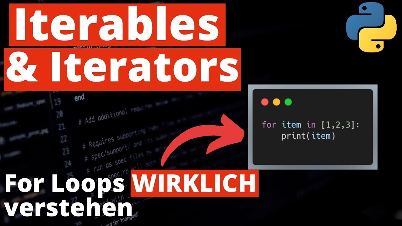 Iterables & Iterators in Python | For-Loops wirklich verstehen