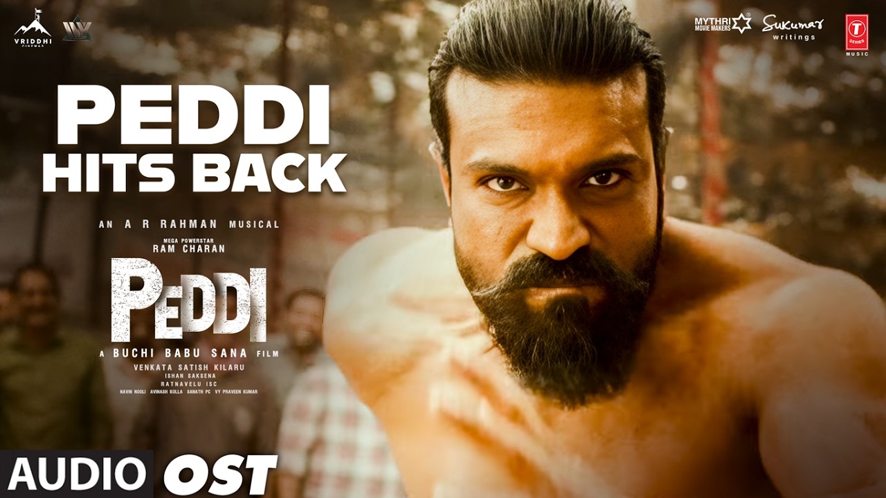 Peddi Hits Back OST | Peddi | Ram Charan | Janhvi Kapoor | Buchi Babu | AR Rahman