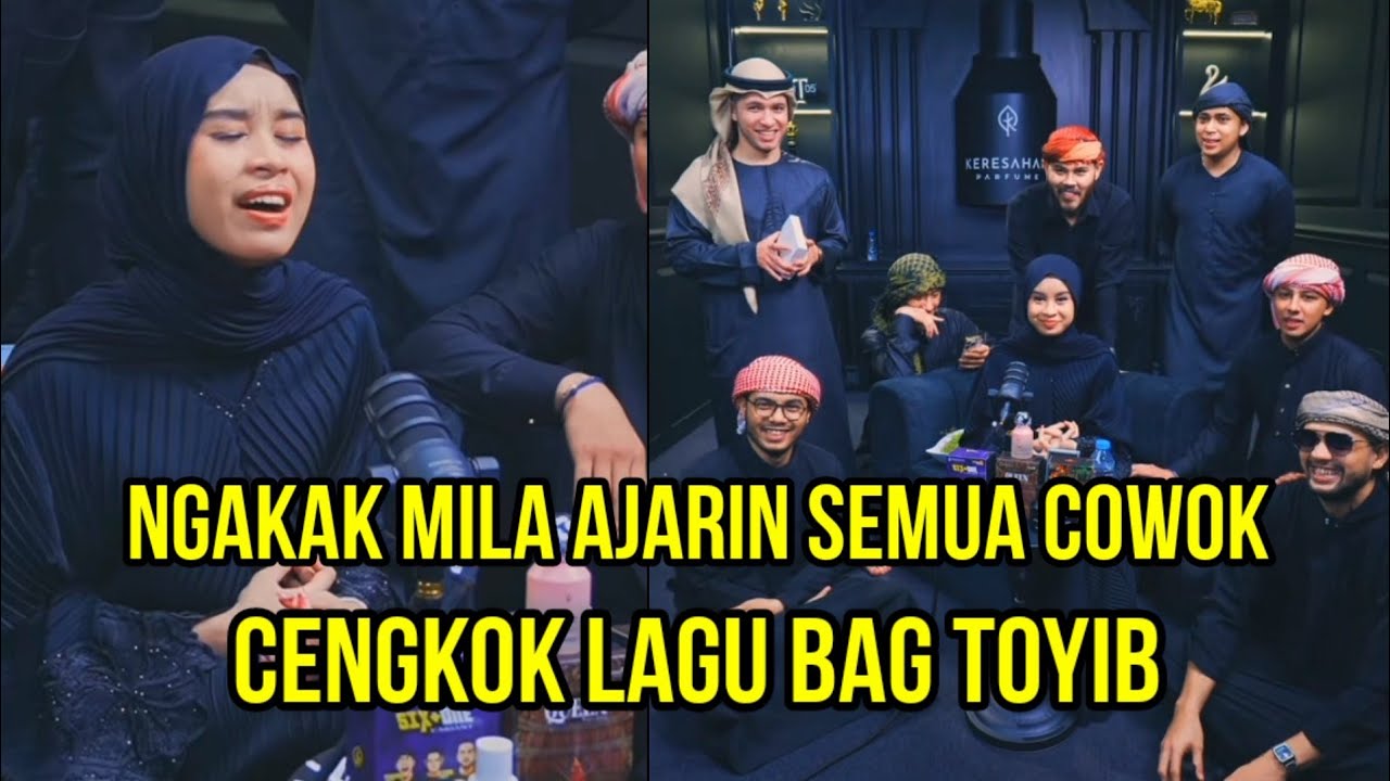 NGAKAK! MILA AJARIN SEMUA COWOK, CENGKOK LAGU BG TOYIB!