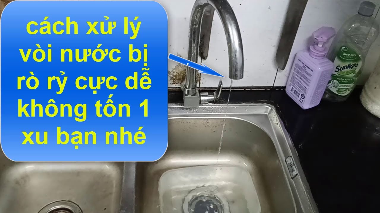Tôi Đã Tìm Ra Cách Sửa Vòi Nước Bị Dò Rỉ Cực Dễ không tốn 1 xu!