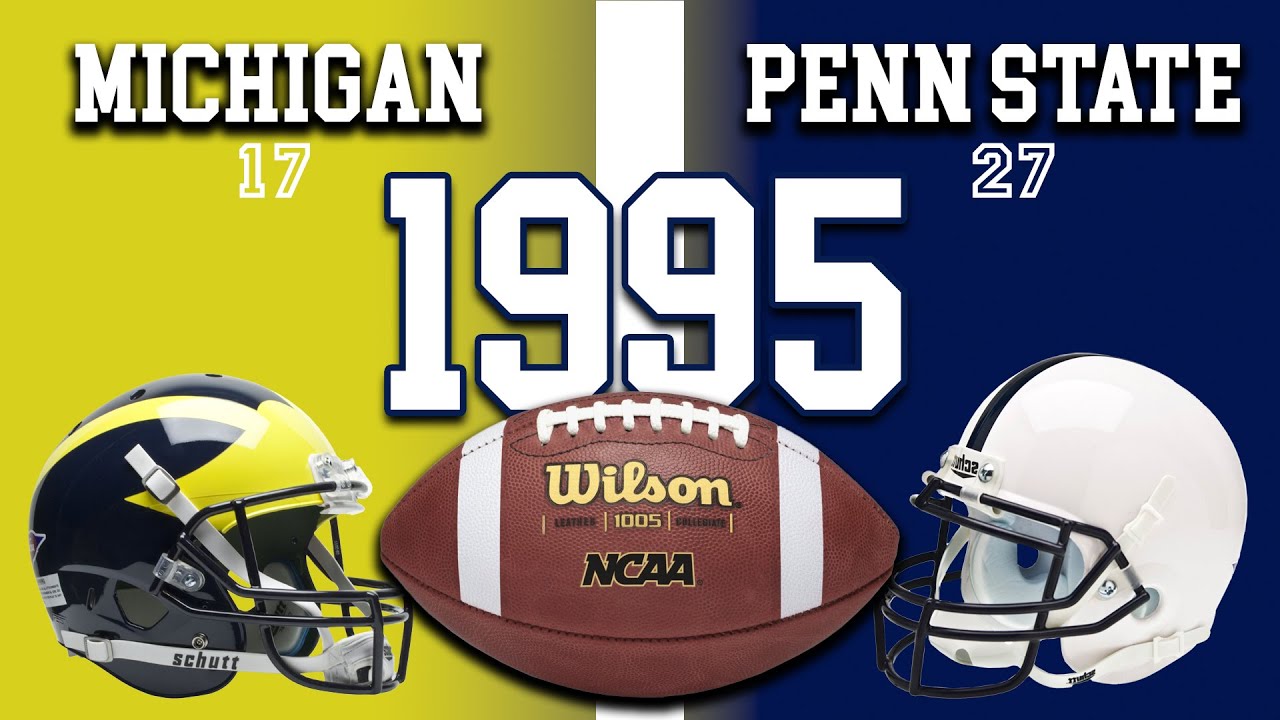 Penn State vs. Michigan 1995 FULL GAME