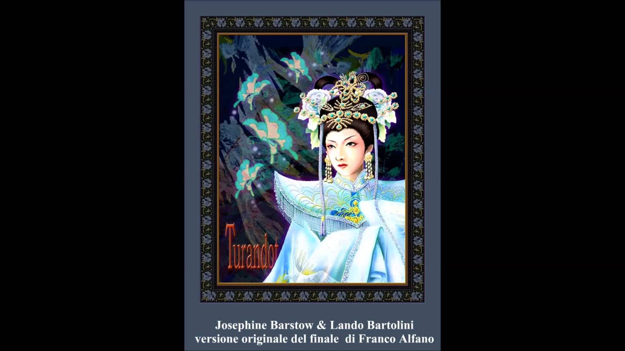 JOSEPHINE BARSTOW e LANDO BARTOLINI - Turandot  