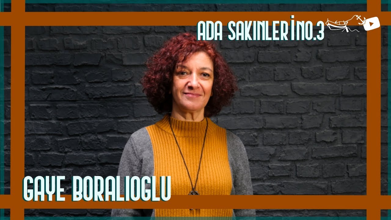 Gaye Boralıoğlu | Ada Sakinleri No.3