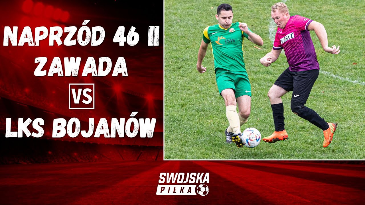 C KLASA: NAPRZÓD 46 II ZAWADA - LKS BOJANÓW (SKRÓT MECZU)