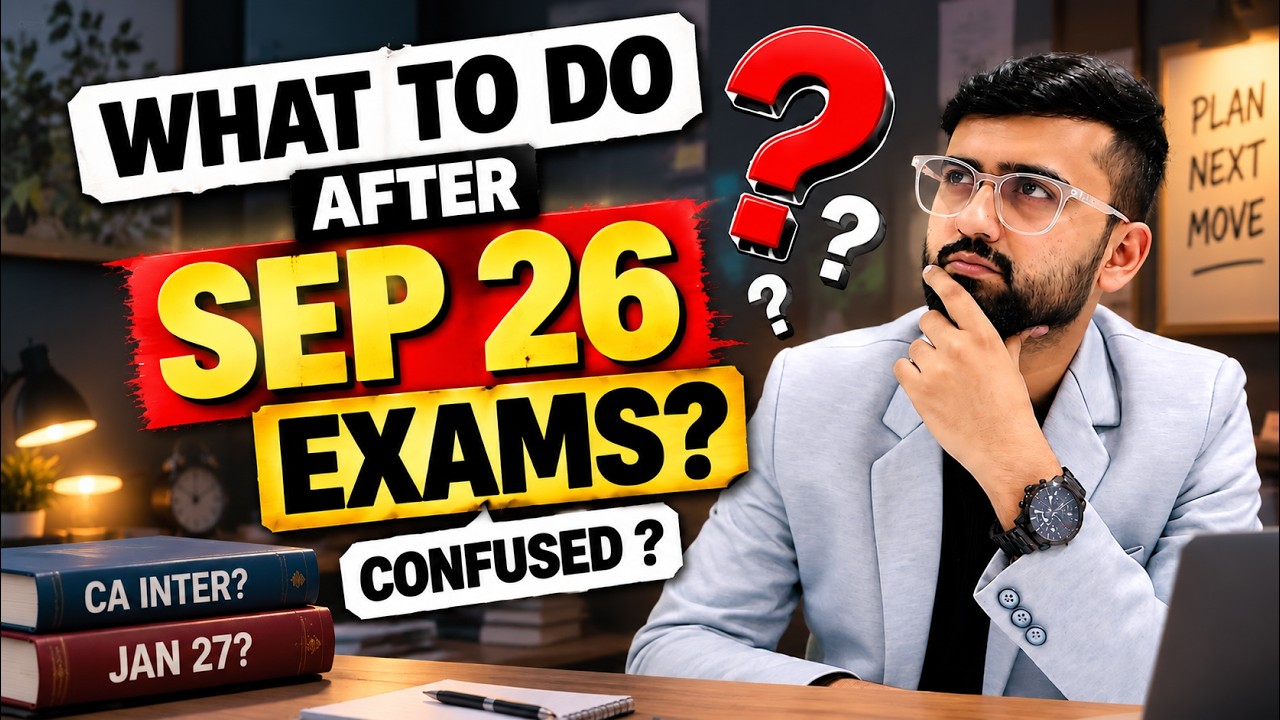 Confused After Sept 26 Exams? Jan 27 CA Foundation or CA Intermediate? | CA Hardik Manchanda