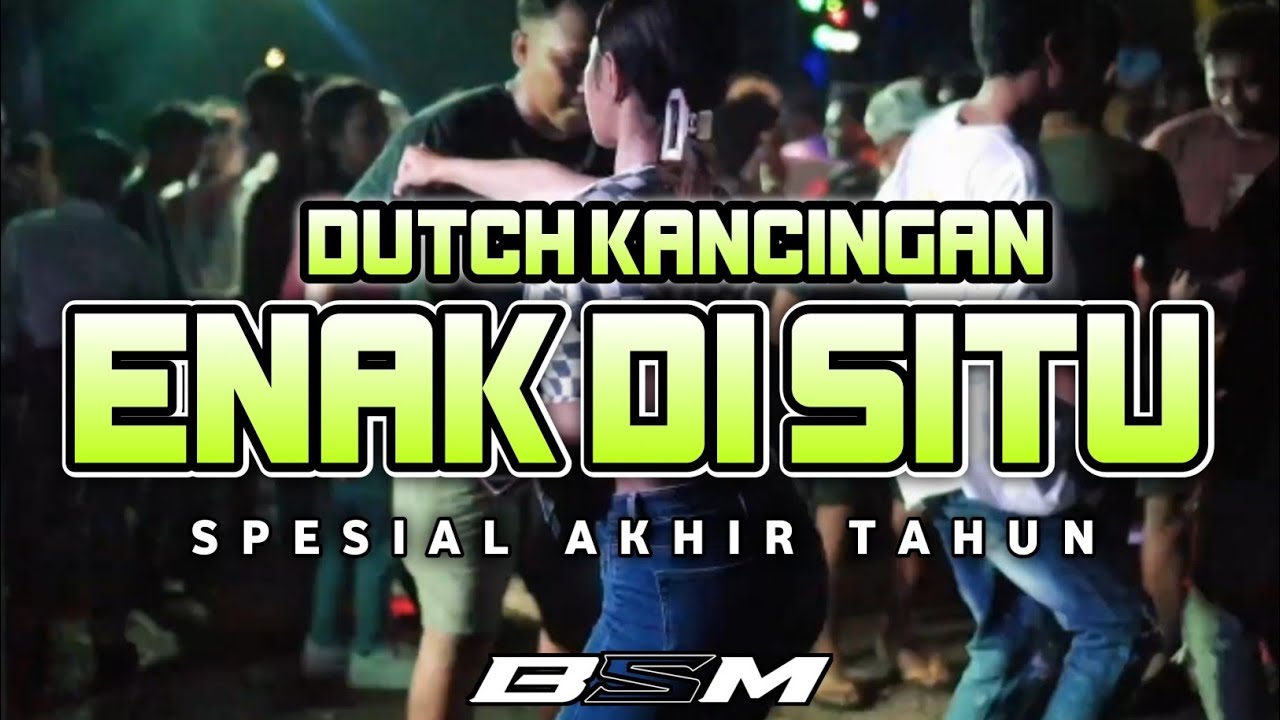 DUTCH KANCINGAN🍊 ENAK DI SITU - SPESIAL AKHIR TAHUN 2025 - BASS GETAR MAUMERE  🚀