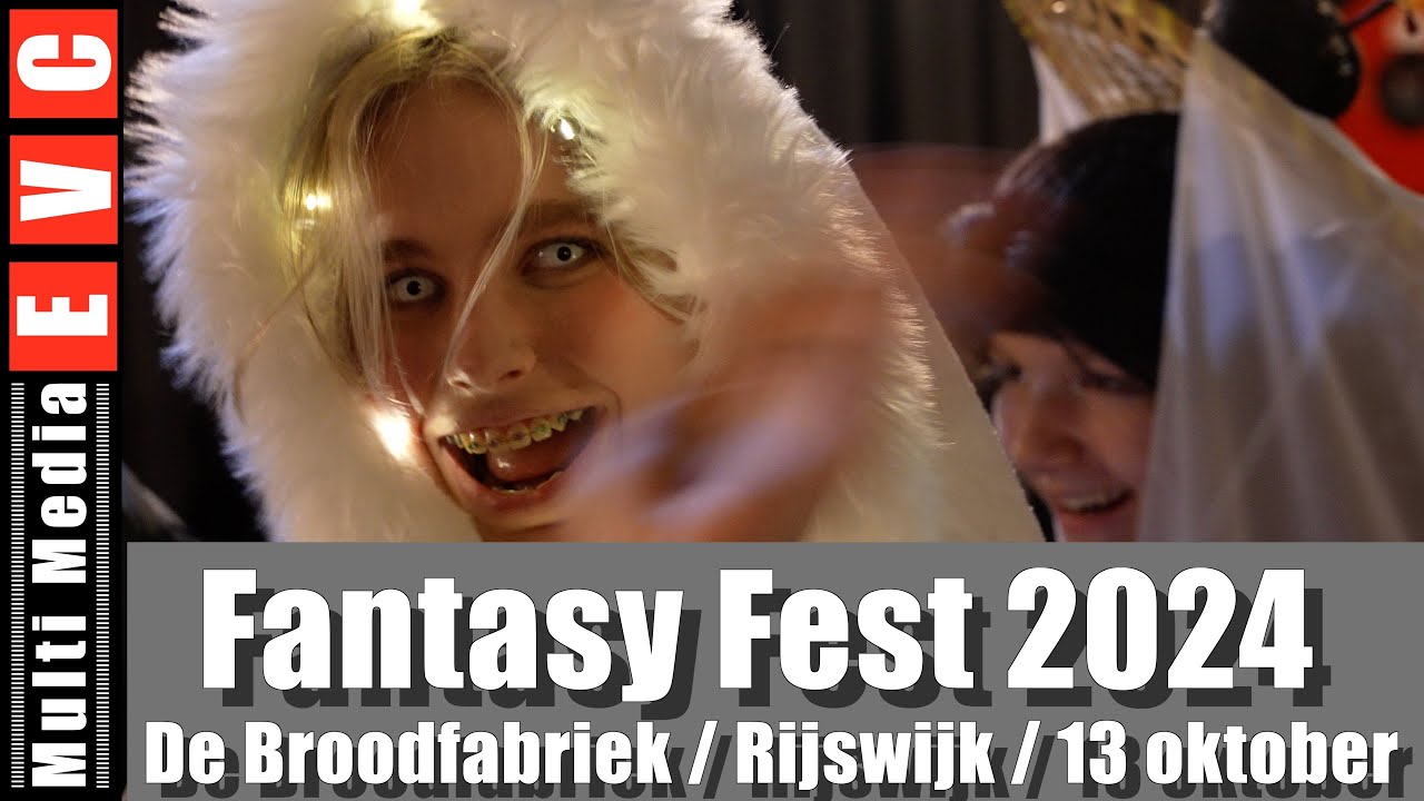 Fantasy Fest 2024 | De Broodfabriek Rijswijk | 13 oktober | Deel II