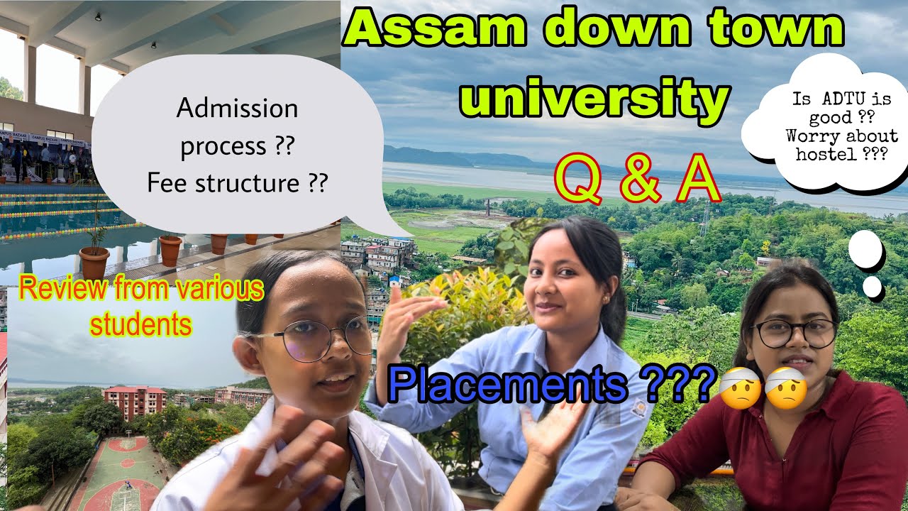 Student Speaks: An Honest Review of ADTU Guwahati