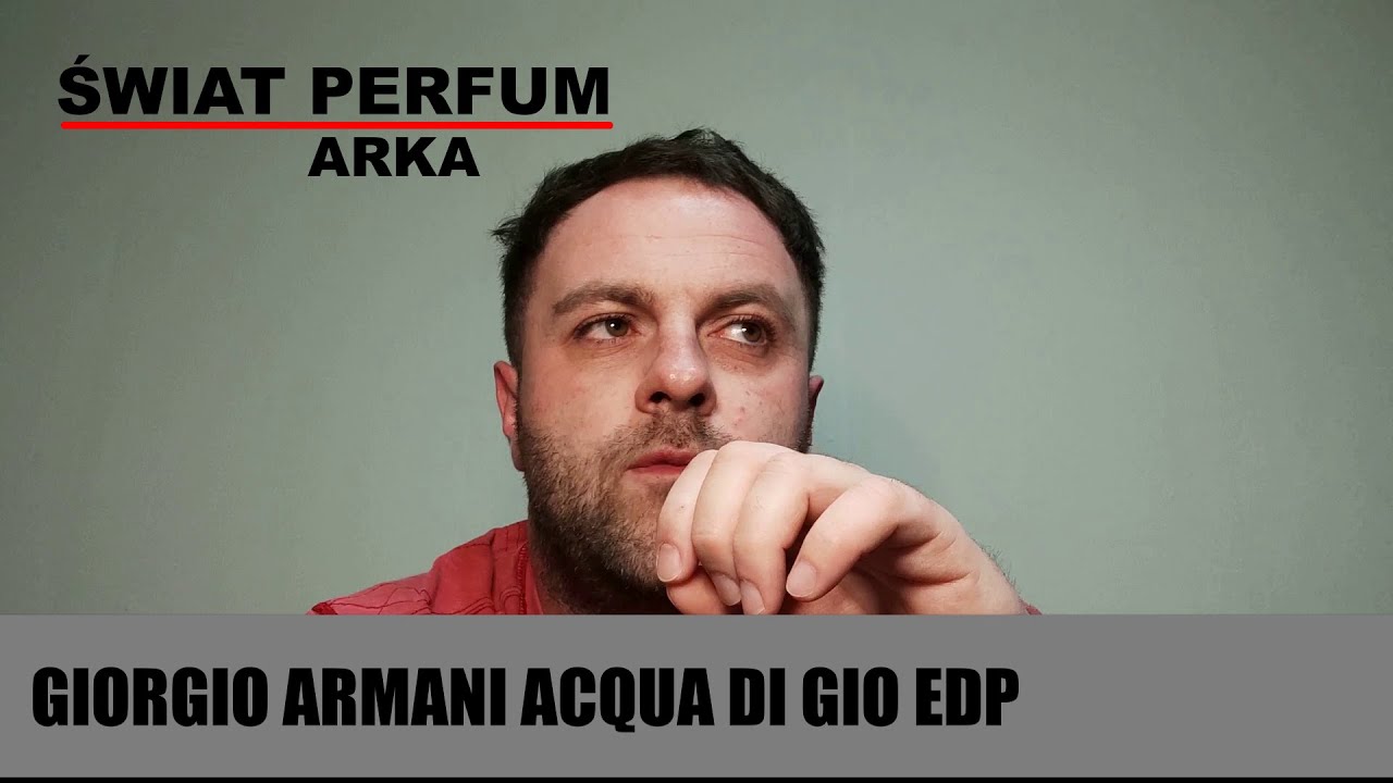 Giorgio Armani Acqua di Gio EDP 2022|Pierwszy Test i Rozczarowanie