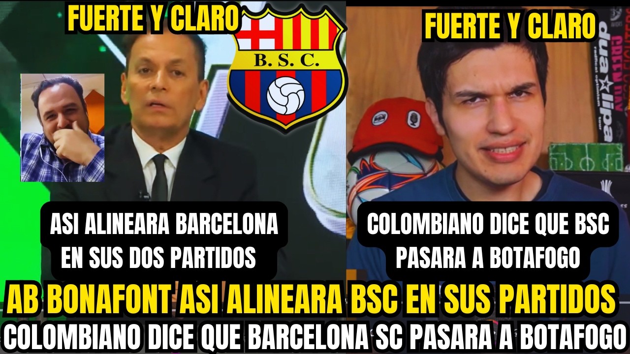 🚨 ESCÁNDALO AB BONAFONT REVELA ONCE DE BSC Y COLOMBIANO DICE QUE PASA A BOTAFOGO