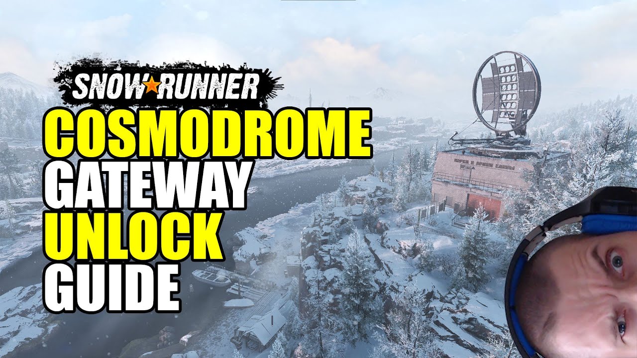 Snowrunner: Cosmodrome gateway unlock guide