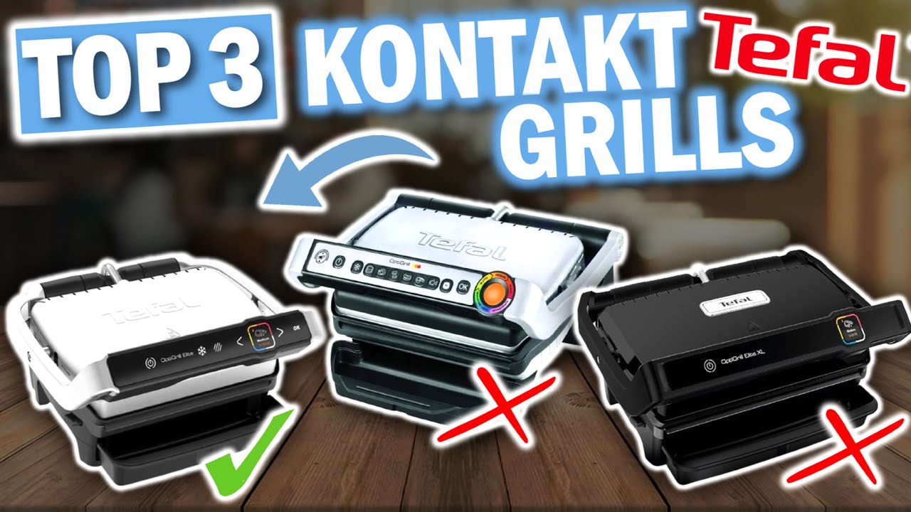 TEFAL KONTAKTGRILLS: Die 3 Besten Modelle 2026!