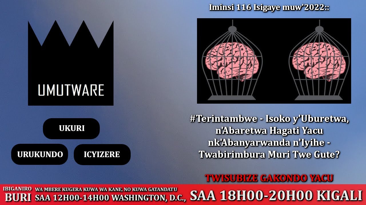 Isoko y'Uburetwa, n'Abaretwa Hagati Yacu nk'Abanyarwanda n'Iyihe - Twabirimbura Muri Twe Gute?