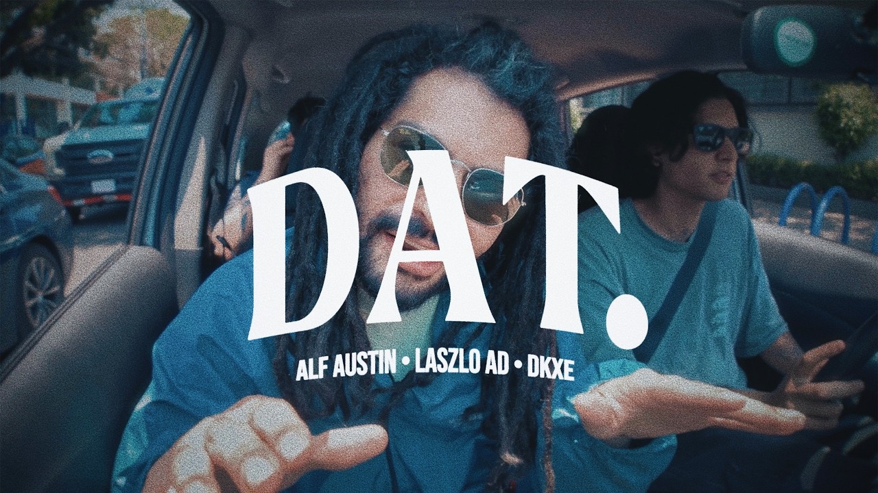 Dat. - Alf Austin, Laszlo AD & DKXE (Video Oficial)