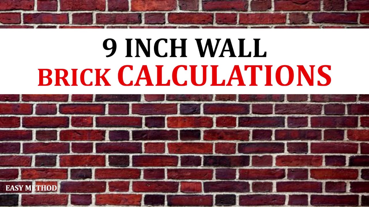 9-inch wall brick calculation | Estimation and Costing