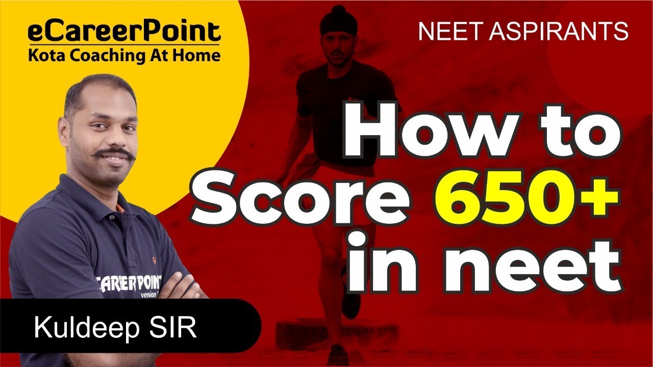 How to Score 650+ in NEET | NEET Aspirants | Kuldeep Sir | eCareerPoint -NEET