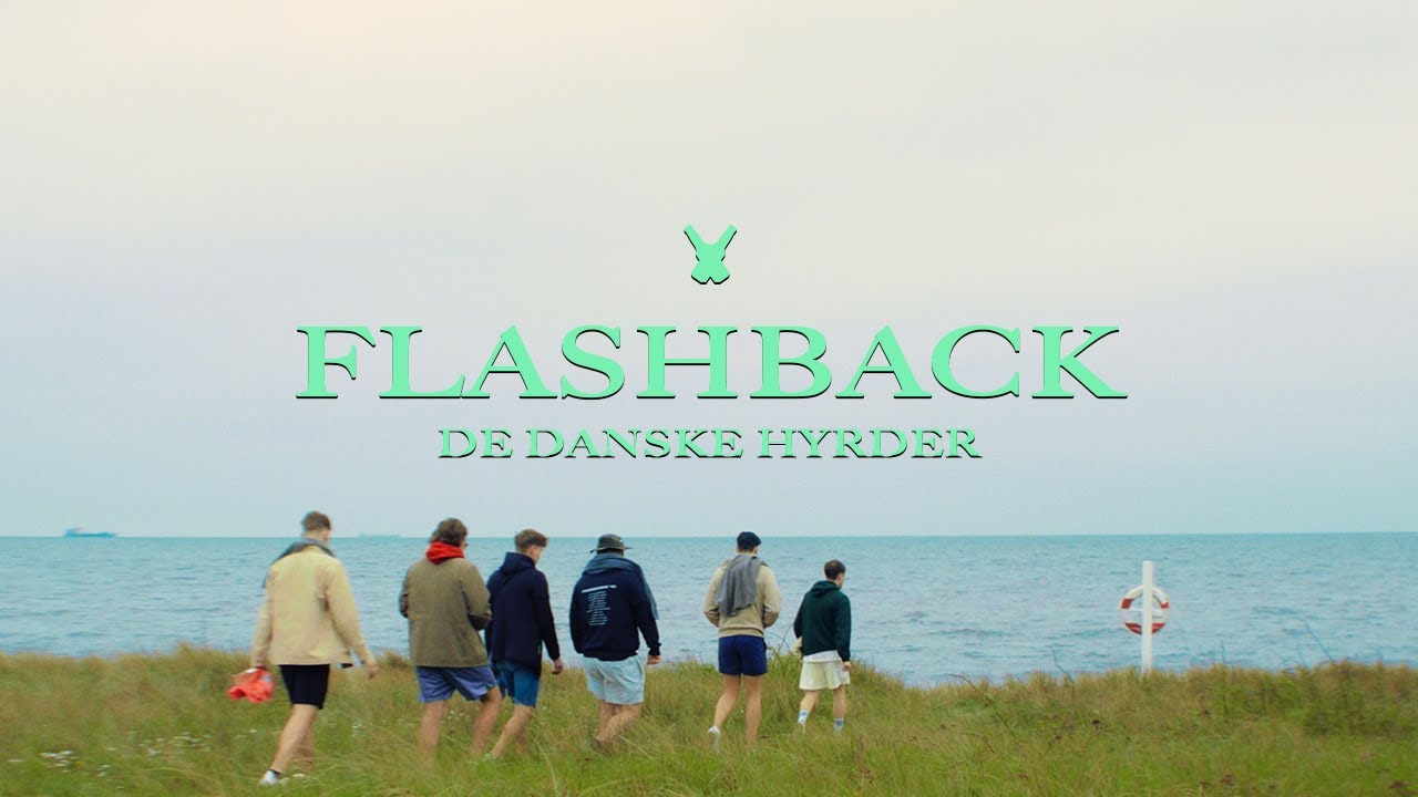 De Danske Hyrder - Flashback (Officiel Musikvideo)