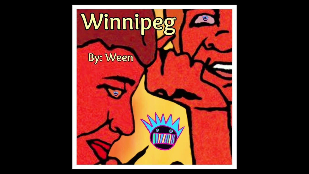 Winnipeg - Ween (Full Album)