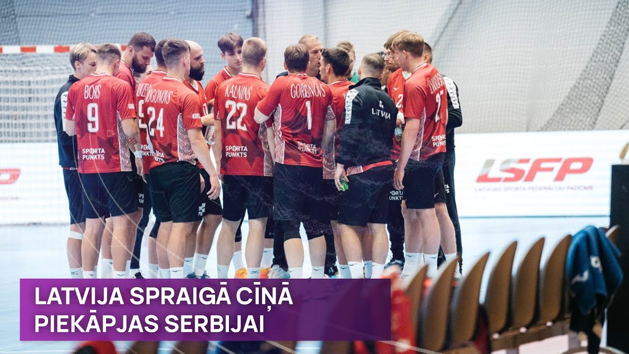 Latvijas vīriešu handbola izlase spraigā cīņā piekāpjas Serbijai | Sporta Studija