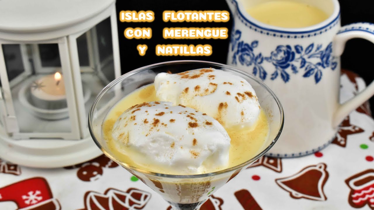 Islas flotantes el postre perfecto para nochevieja | merengue y natillas