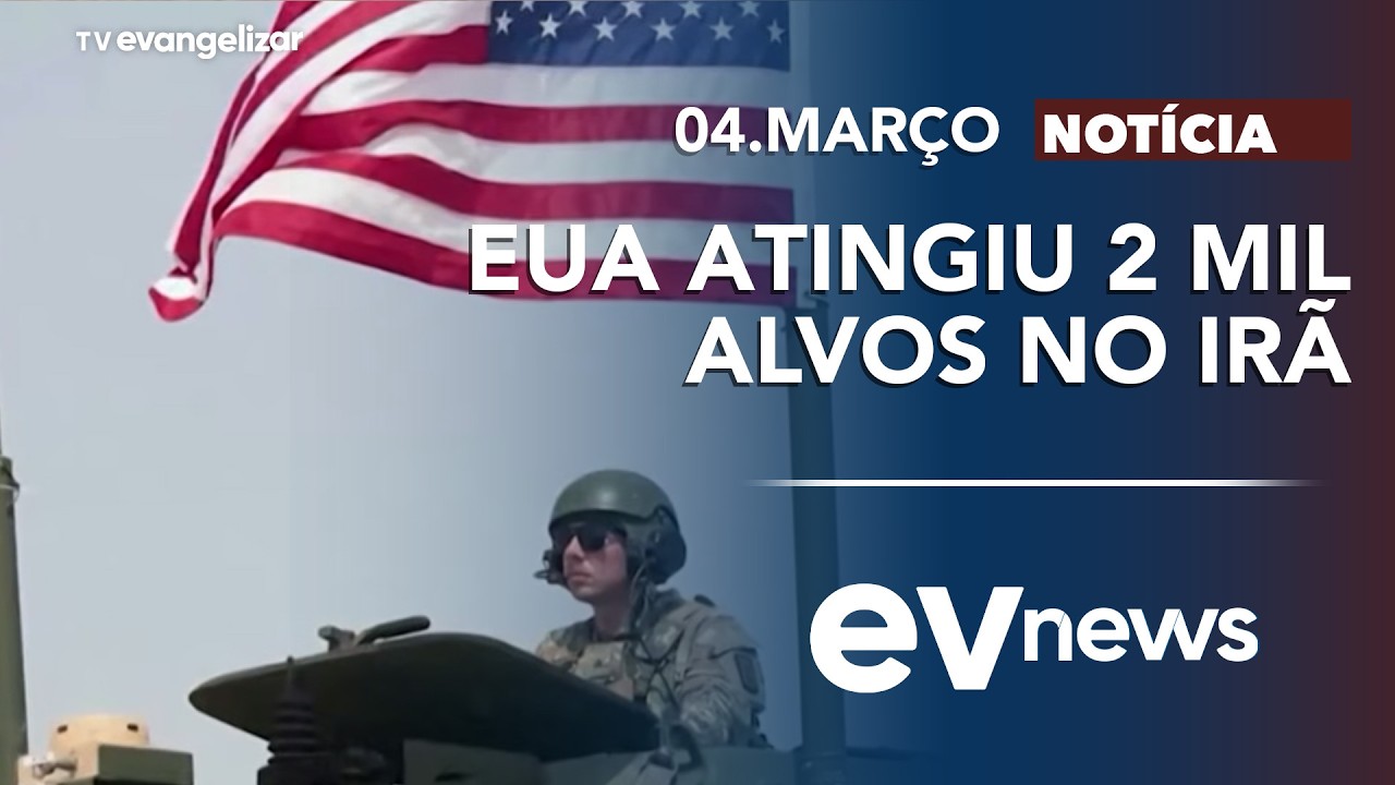 EUA afirmam ter atingido 2 mil alvos no Irã | EV News com Odilon Araújo | 04/03/26